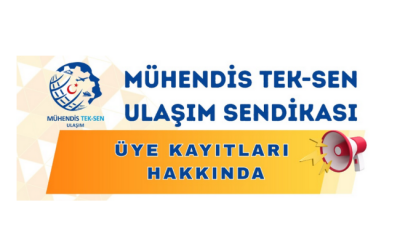 Mühendis Tek-Sen Ulaşım Üye Kayıtları