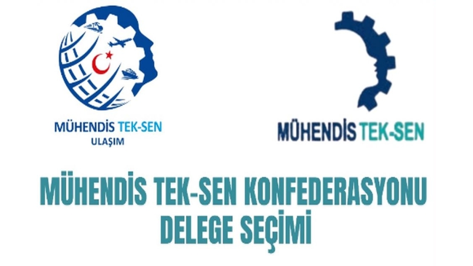 Mühendis Tek-Sen Konfederasyonu Delege Seçimi